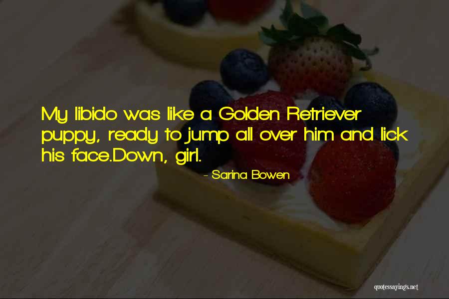 Witty Girl Quotes By Sarina Bowen Witty Girl Quotes By Sarina Bowen