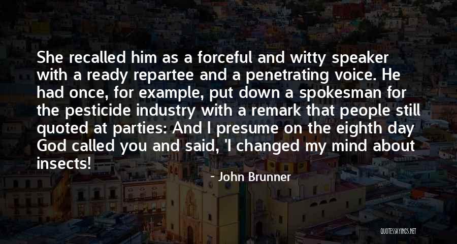 Witty God Quotes By John Brunner Witty God Quotes By John Brunner