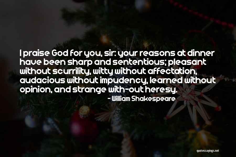 Witty God Quotes By William Shakespeare Witty God Quotes By William Shakespeare