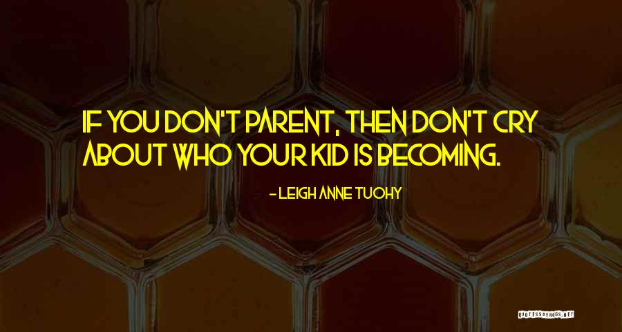Witty Kayak Quotes By Leigh Anne Tuohy Witty Kayak Quotes By Leigh Anne Tuohy