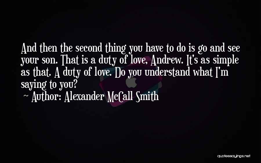 Witty Love Quotes By Alexander McCall Smith