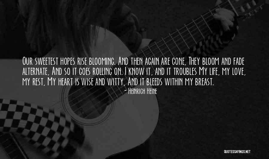 Witty Love Quotes By Heinrich Heine Witty Love Quotes By Heinrich Heine