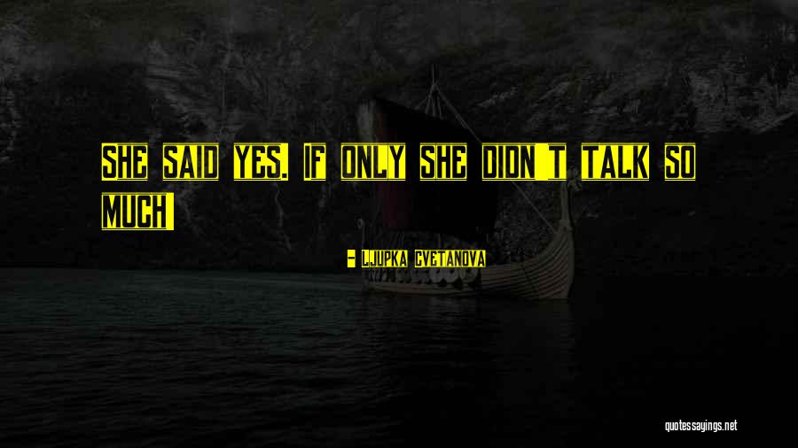 Witty Love Quotes By Ljupka Cvetanova Witty Love Quotes By Ljupka Cvetanova