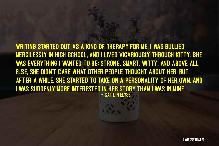 Witty People Quotes By Caitlin Elyse Witty People Quotes By Caitlin Elyse
