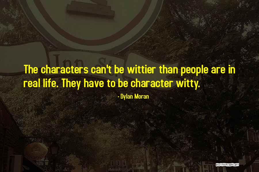 Witty People Quotes By Dylan Moran Witty People Quotes By Dylan Moran