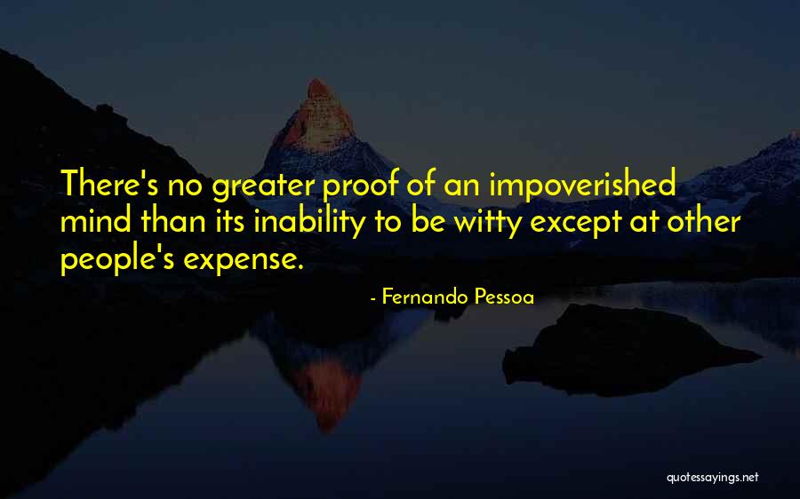 Witty People Quotes By Fernando Pessoa Witty People Quotes By Fernando Pessoa