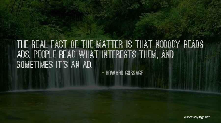 Witty People Quotes By Howard Gossage Witty People Quotes By Howard Gossage
