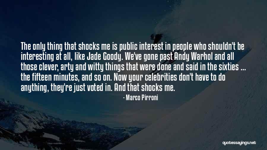 Witty People Quotes By Marco Pirroni Witty People Quotes By Marco Pirroni