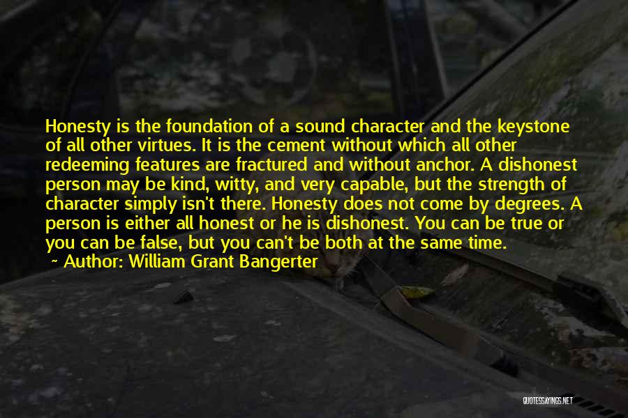 Witty Person Quotes By William Grant Bangerter