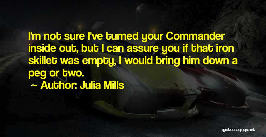 Witty Put Downs Quotes By Julia Mills