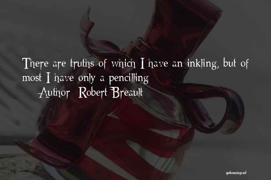 Witty Quotes By Robert Breault