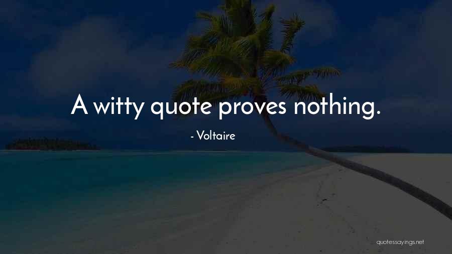 Witty Quote Quotes By Voltaire Witty Quote Quotes By Voltaire