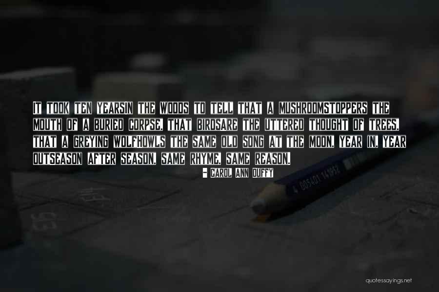Witty Rebuke Quotes By Carol Ann Duffy Witty Rebuke Quotes By Carol Ann Duffy