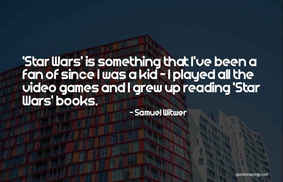Witwer Quotes By Samuel Witwer Witwer Quotes By Samuel Witwer