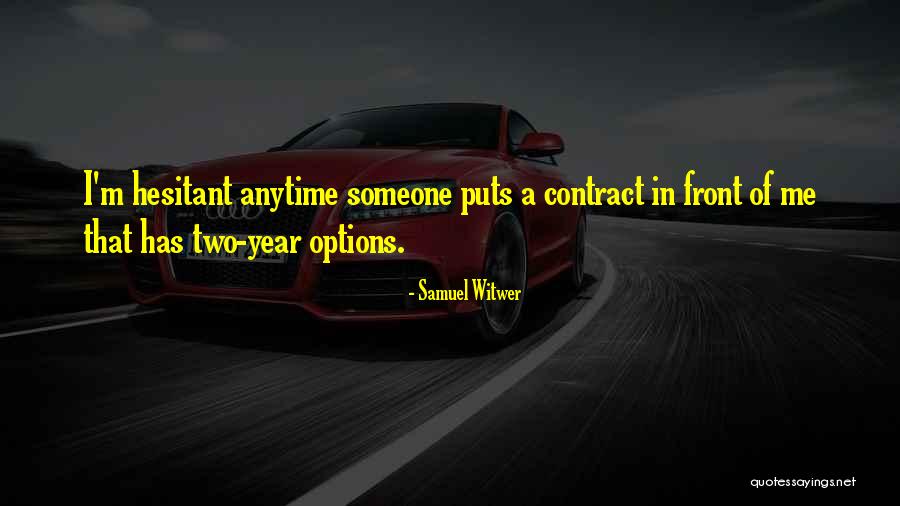 Witwer Quotes By Samuel Witwer Witwer Quotes By Samuel Witwer