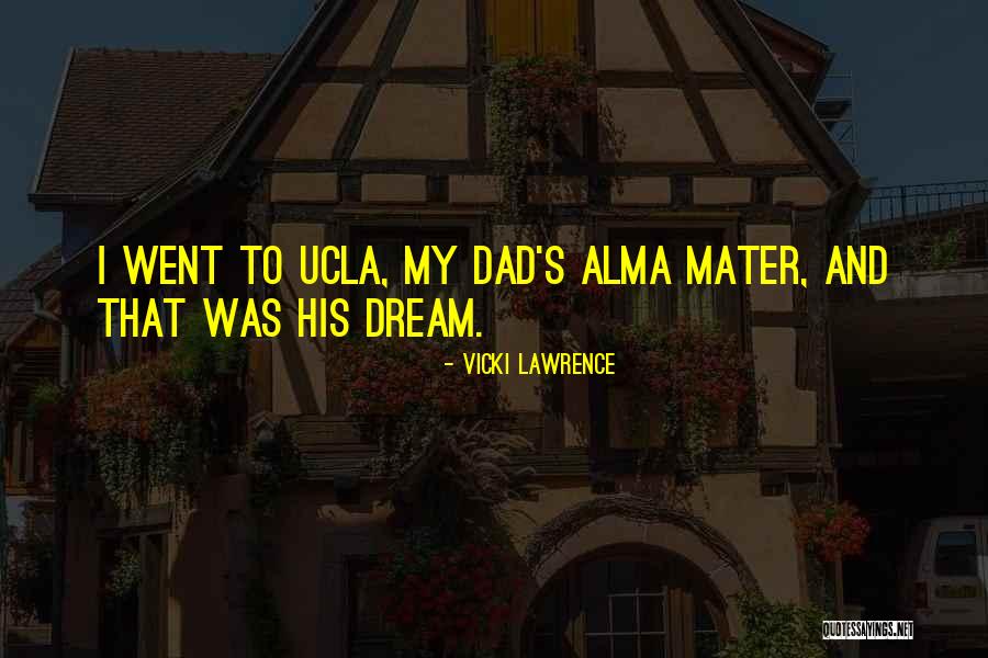Witziger Kleiner Quotes By Vicki Lawrence Witziger Kleiner Quotes By Vicki Lawrence