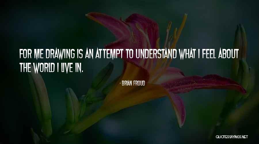 Wium Key Quotes By Brian Froud Wium Key Quotes By Brian Froud
