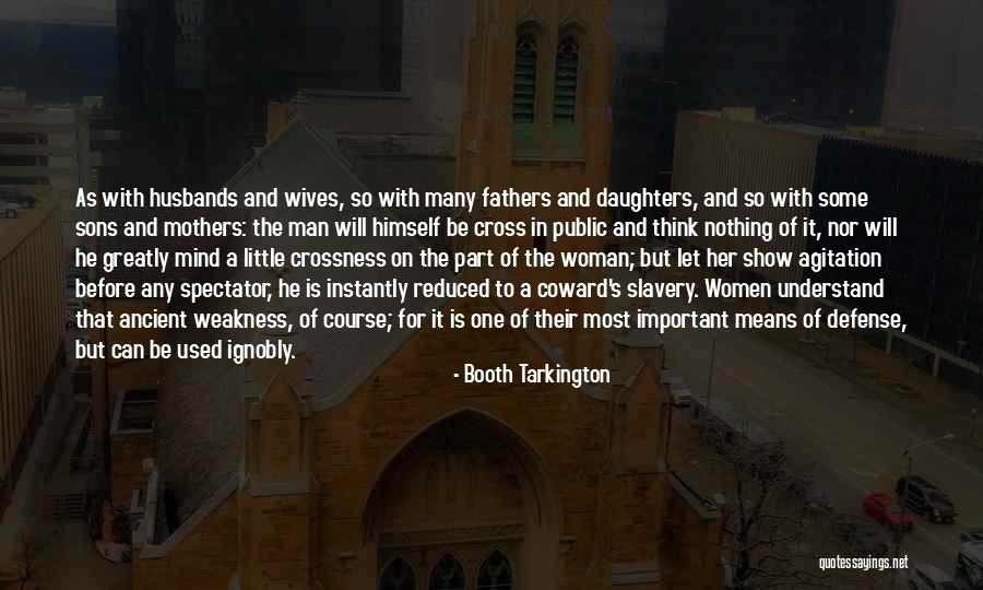 Wives And Daughters Quotes By Booth Tarkington