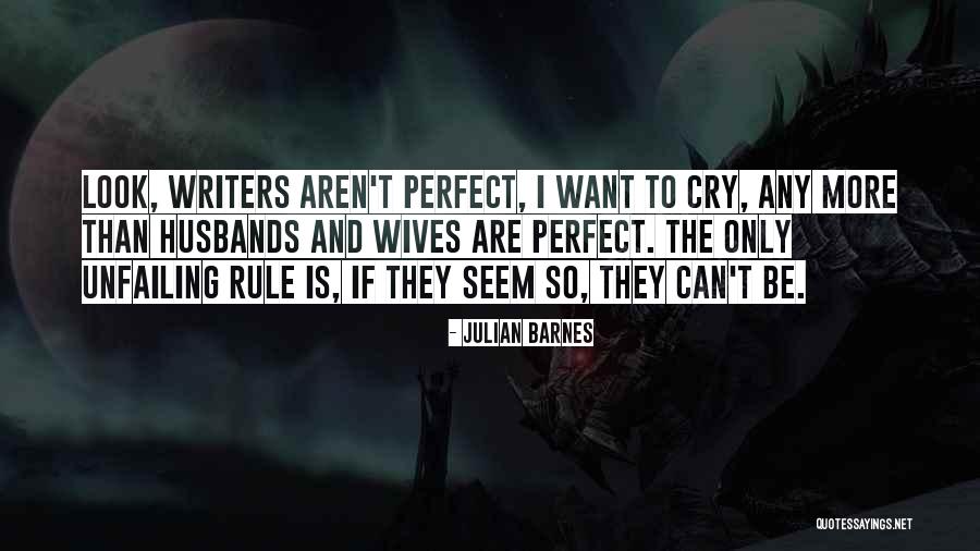 Wives And Husbands Quotes By Julian Barnes Wives And Husbands Quotes By Julian Barnes