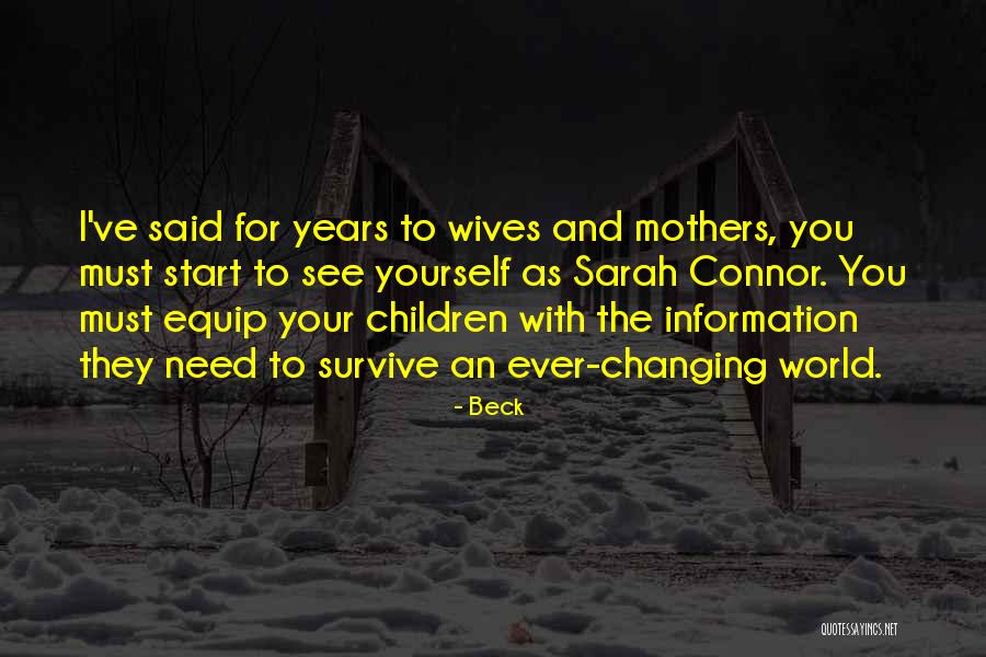 Wives As Mothers Quotes By Beck Wives As Mothers Quotes By Beck