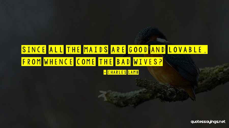 Wives Good Quotes By Charles Lamb Wives Good Quotes By Charles Lamb