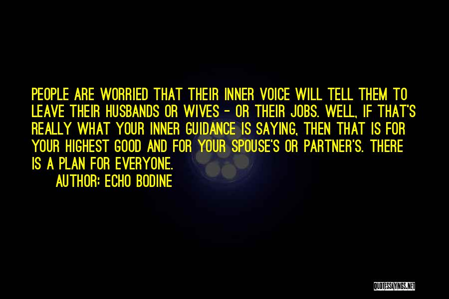 Wives Good Quotes By Echo Bodine