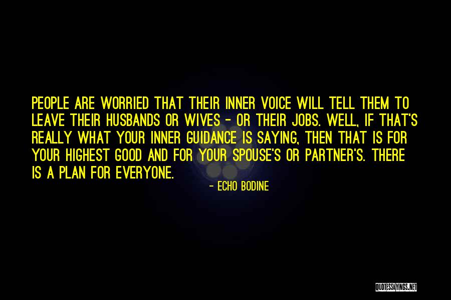 Wives Good Quotes By Echo Bodine Wives Good Quotes By Echo Bodine