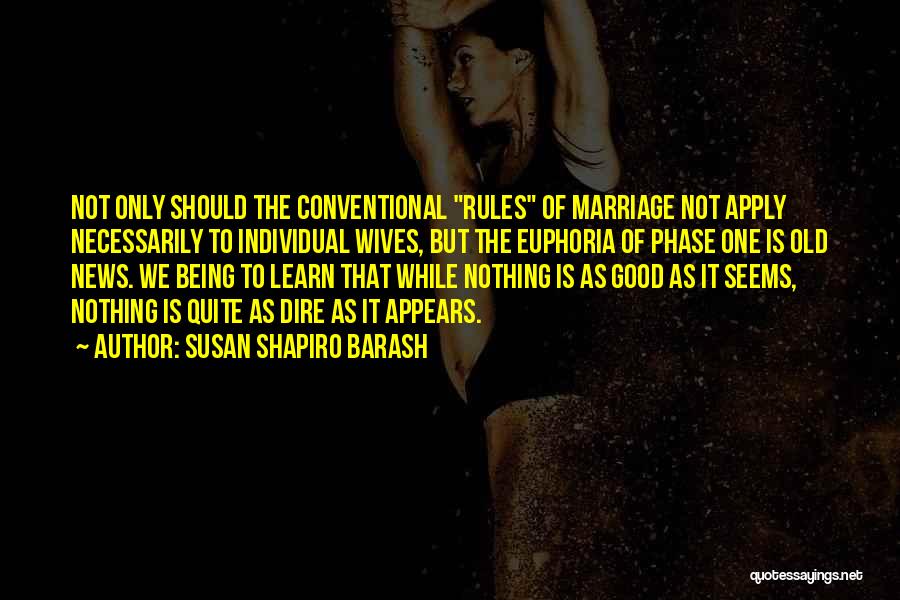 Wives Good Quotes By Susan Shapiro Barash