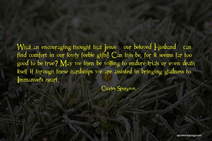 Wivine Marion Quotes By Charles Spurgeon Wivine Marion Quotes By Charles Spurgeon