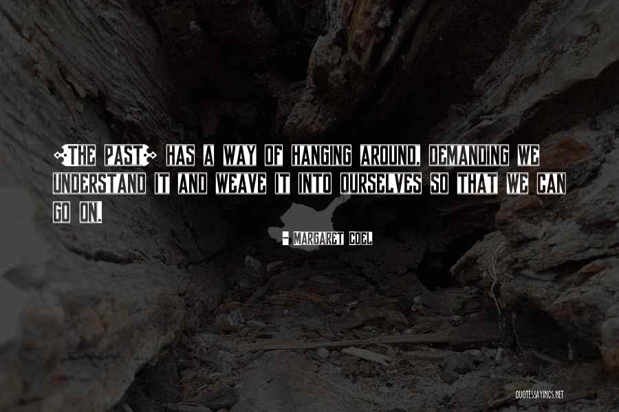 Wivine Medclaims Quotes By Margaret Coel Wivine Medclaims Quotes By Margaret Coel