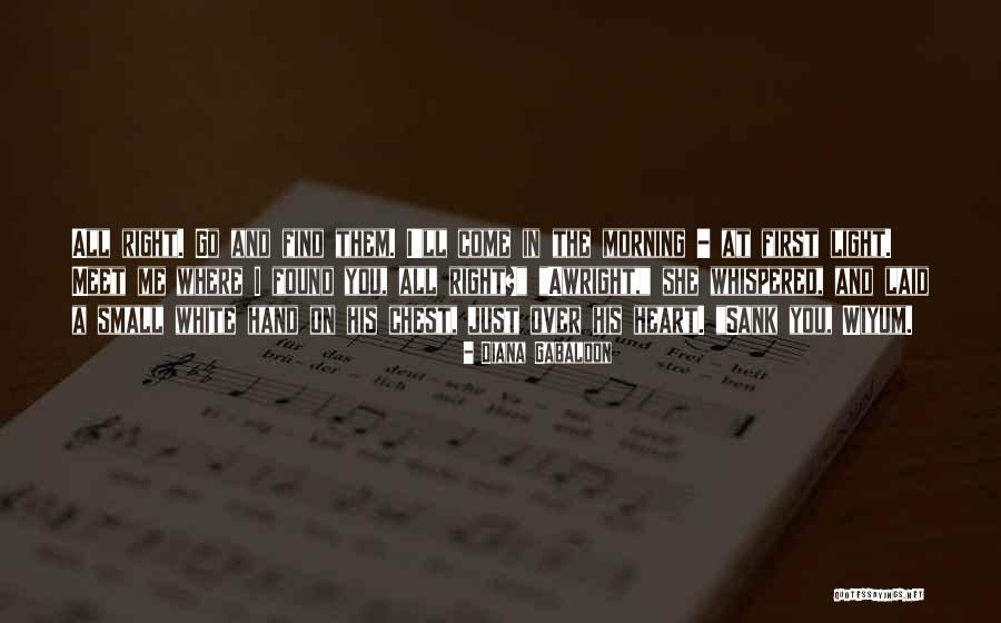 Wiyum Quotes By Diana Gabaldon Wiyum Quotes By Diana Gabaldon