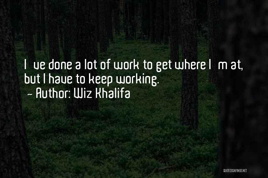 Wiz Khalifa Quotes 1206226