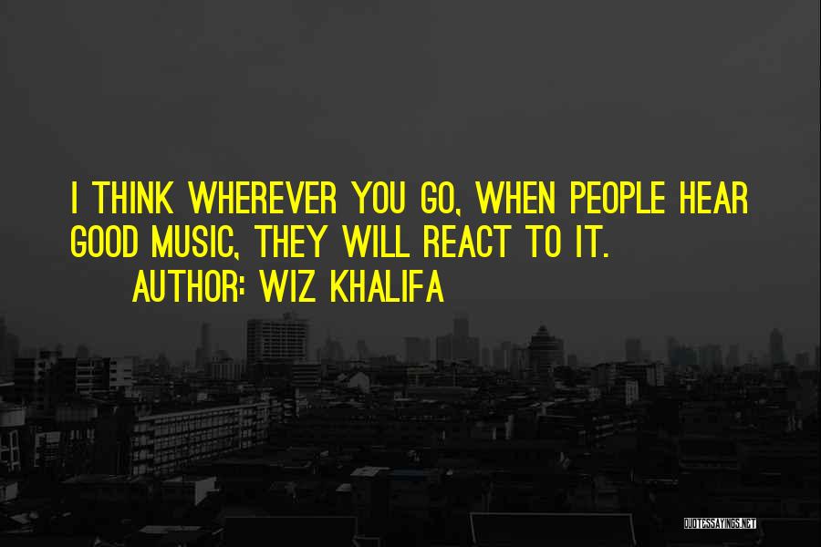 Wiz Khalifa Quotes 1257617