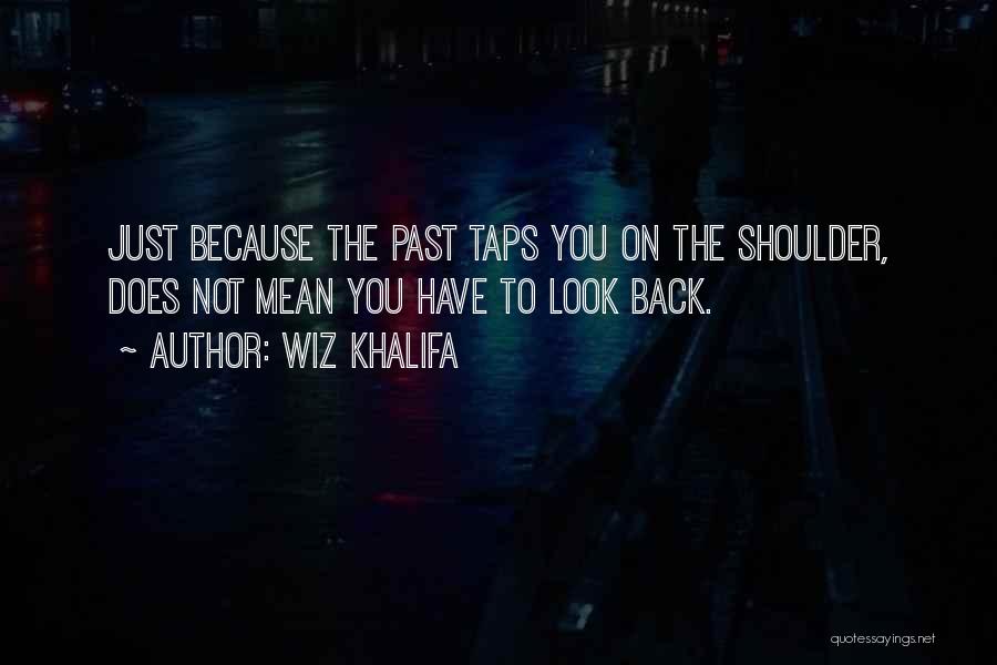 Wiz Khalifa Quotes 144510