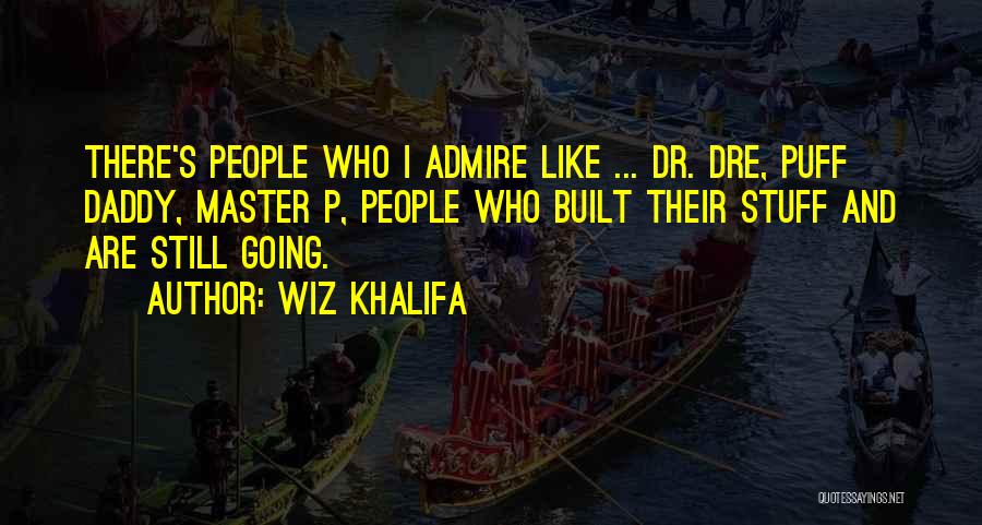 Wiz Khalifa Quotes 1604481