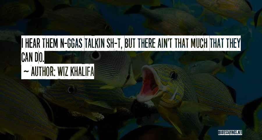 Wiz Khalifa Quotes 1694024