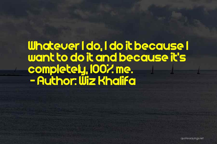 Wiz Khalifa Quotes 845883