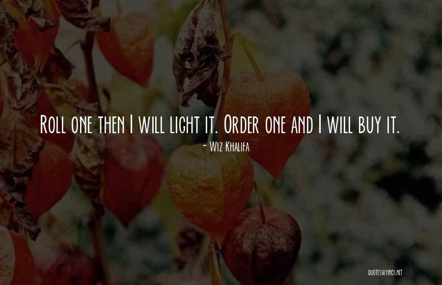 Wiz Quotes By Wiz Khalifa Wiz Quotes By Wiz Khalifa