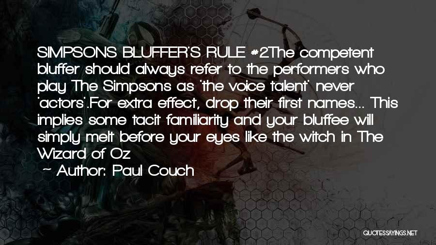 Wizard First Rule Quotes By Paul Couch