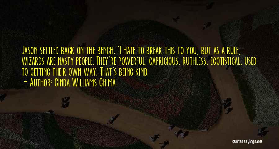 Wizard Heir Quotes By Cinda Williams Chima