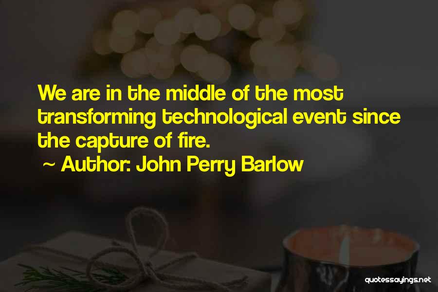 Wizard Of Oz Glinda Quotes By John Perry Barlow
