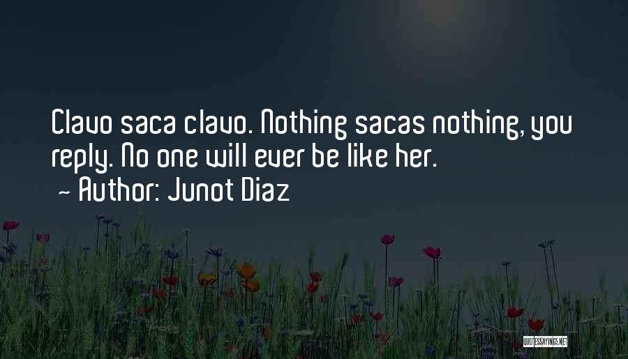 Wizard Of Oz Glinda Quotes By Junot Diaz