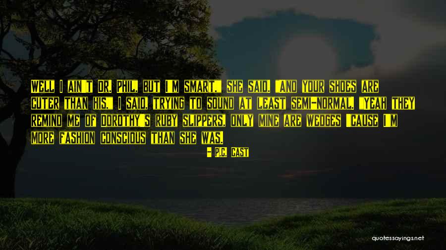 Wizard Of Oz Wizard Quotes By P.C. Cast Wizard Of Oz Wizard Quotes By P.C. Cast