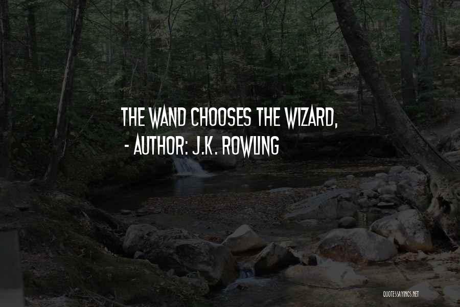 Wizard Wand Quotes By J.K. Rowling