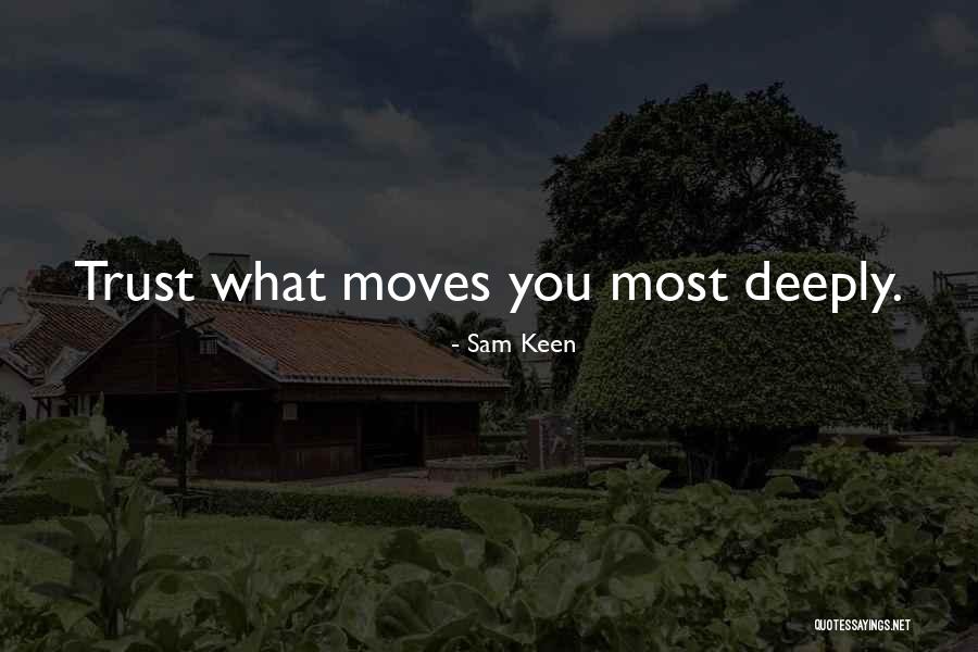 Wizkid Love Quotes By Sam Keen Wizkid Love Quotes By Sam Keen