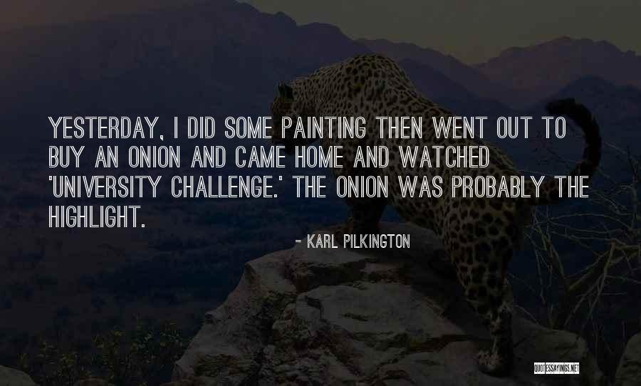 Wjct News Quotes By Karl Pilkington Wjct News Quotes By Karl Pilkington