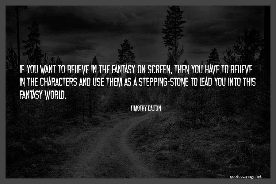 Wjta New Orleans Quotes By Timothy Dalton Wjta New Orleans Quotes By Timothy Dalton