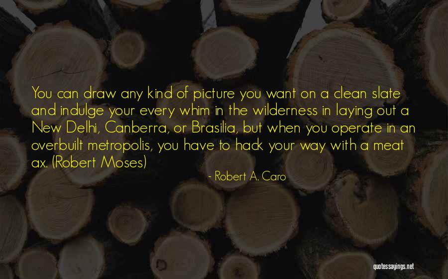 Wkrc Radar Quotes By Robert A. Caro Wkrc Radar Quotes By Robert A. Caro