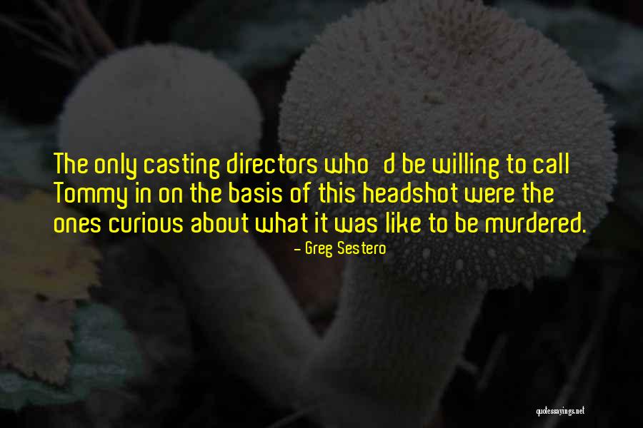 Wladek Szpilman Quotes By Greg Sestero Wladek Szpilman Quotes By Greg Sestero