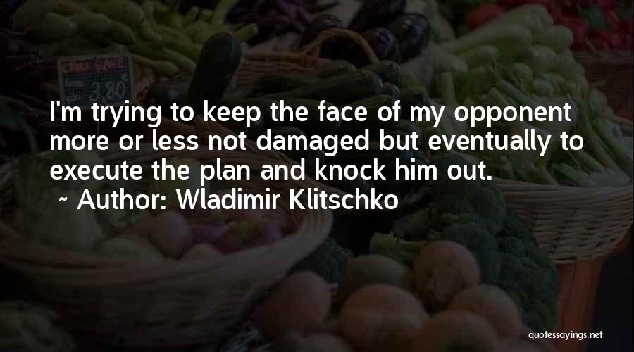 Wladimir Klitschko Quotes 2210360